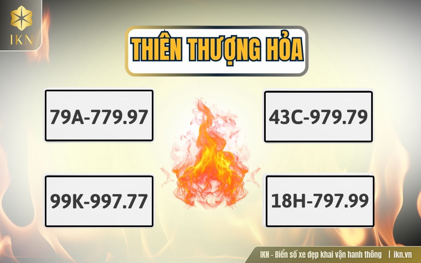 Biển số cho Thiên Thượng Hỏa (Lửa trên trời)
