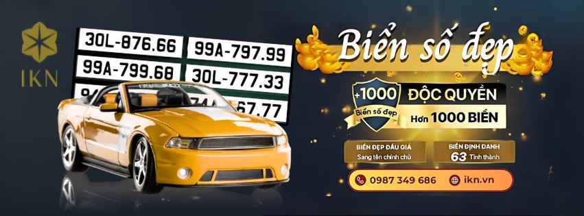 IKN - Địa chỉ mua biển xe tam hoa uy tín