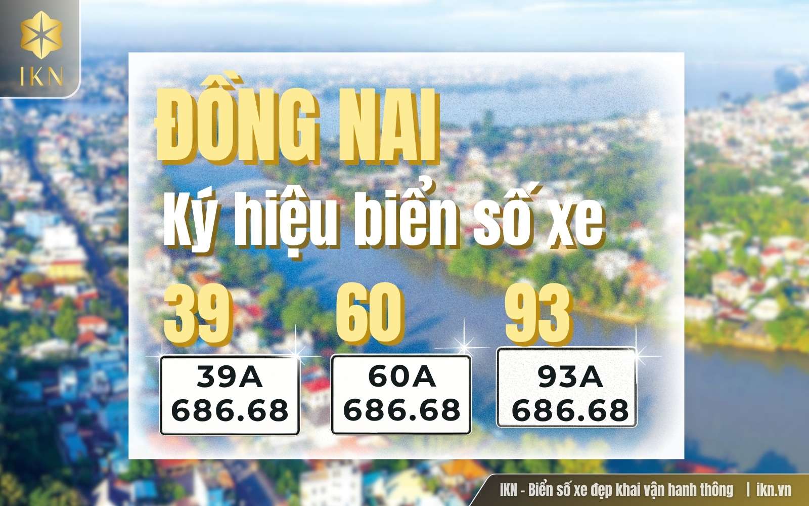 Mã vùng biển số xe ở tỉnh Đồng Nai cập nhật mới nhất