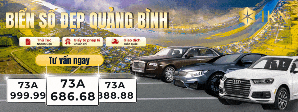 Sở hữu biển số Quảng Bình đẹp, chuẩn phong thủy và chuẩn định danh tại IKN