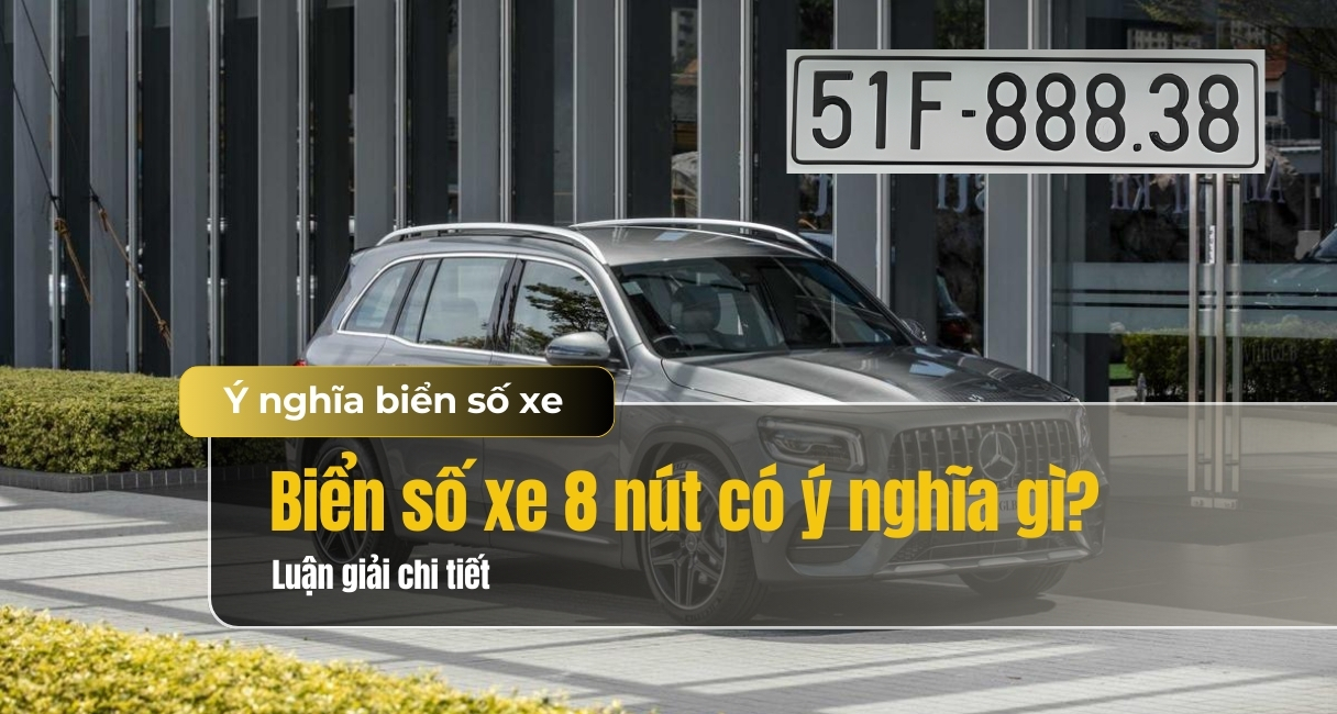Giải mã ý nghĩa biển số xe 8 nút trong phong thủy