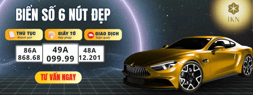 Mua biển số xe 6 nút chuẩn phong thủy tại IKN