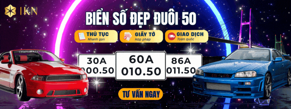 Sở hữu biển số xe 50 chuẩn phong thủy, giá tốt tại IKN Vietnam