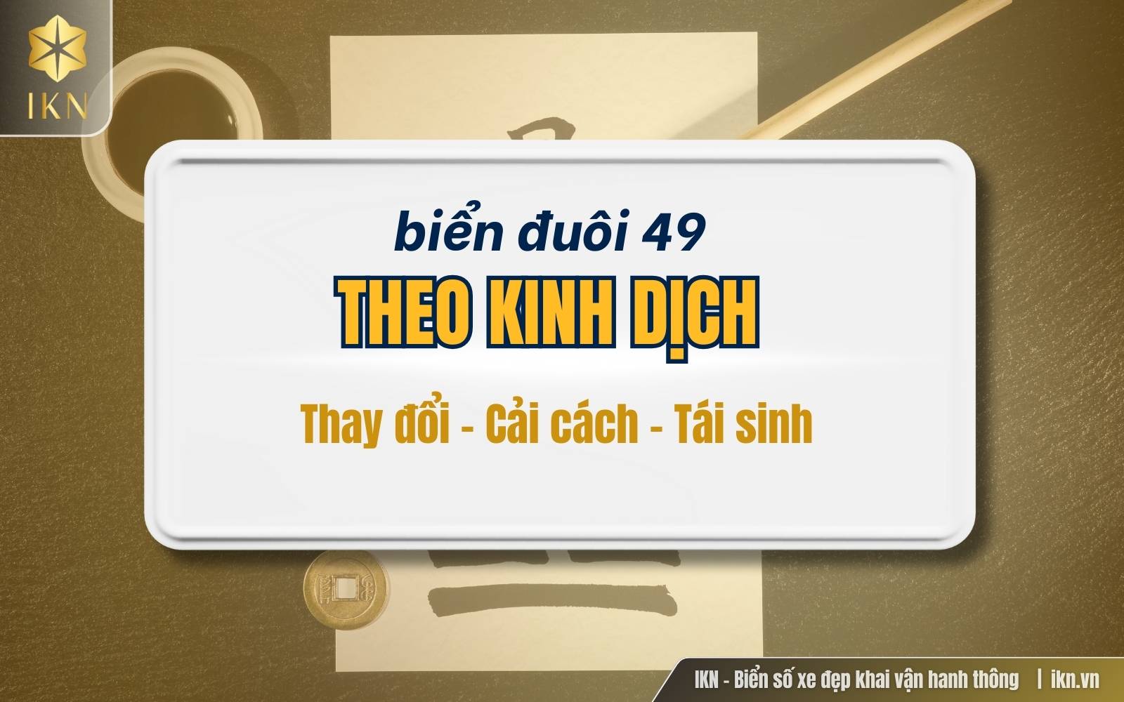 Dịch biển số xe đuôi 49 theo kinh dịch