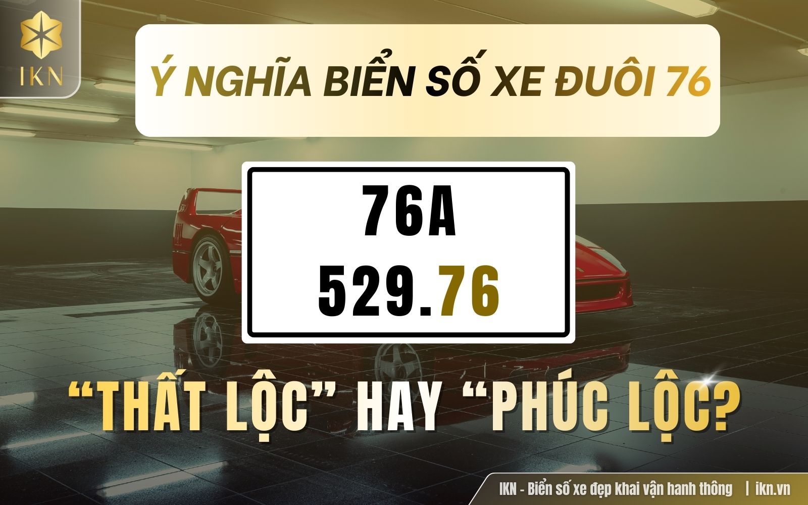 Ý nghĩa số 76 trong phong thuỷ