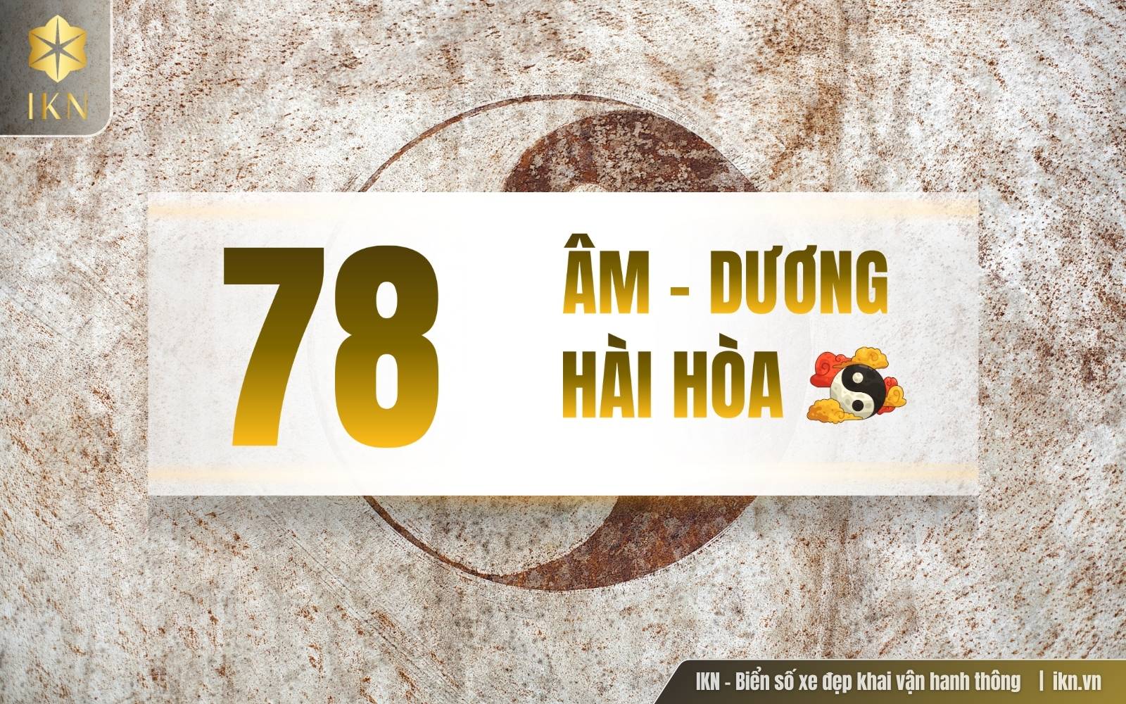 ý nghĩa của biển số xe đuôi 78 theo âm dương