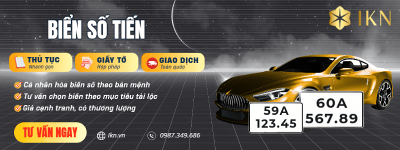 Mua biển số tiến hợp phong thuỷ tại IKN