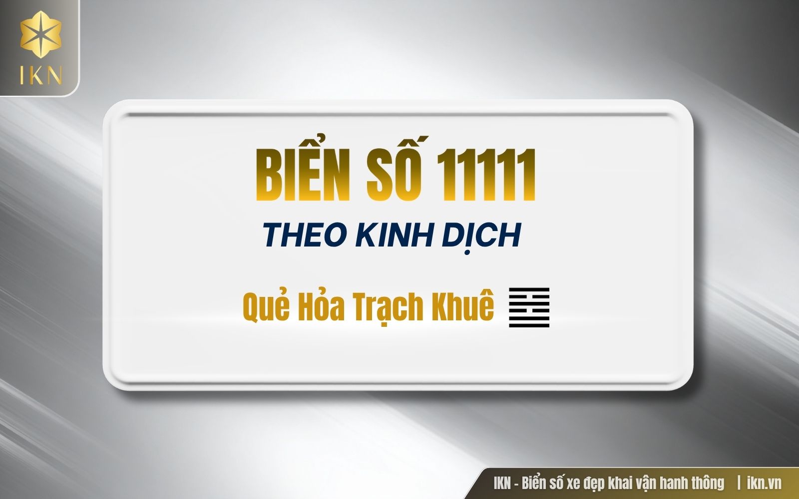 Biển số 11111 tốt hay xấu? Theo quẻ Hỏa Trạch Khuê, biển số này phản ánh những thử thách cần vượt qua để đạt được thành tựu lớn